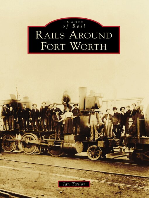 Cover image for Rails Around Fort Worth